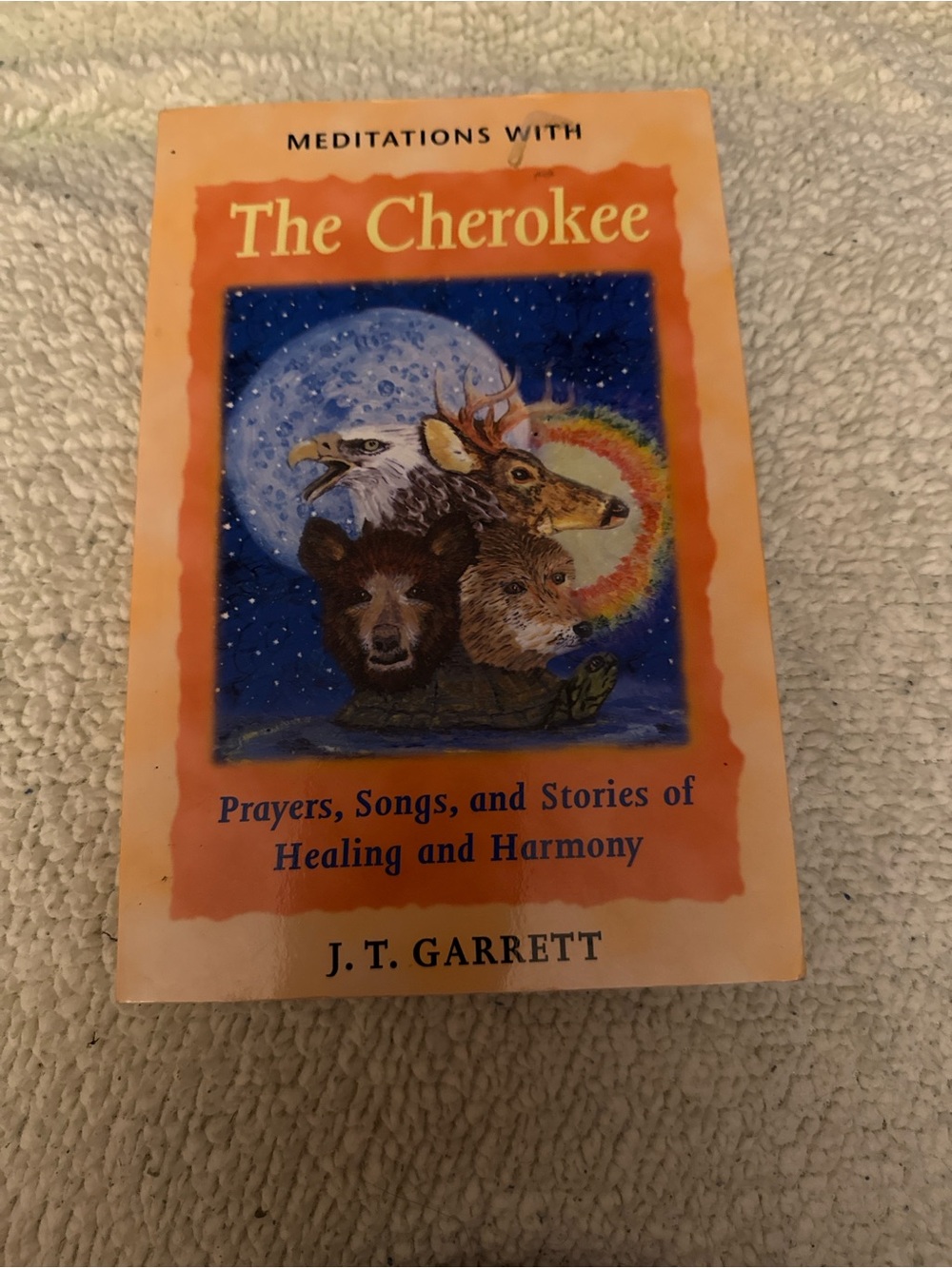 Meditations with The Cherokee - Orange Cover